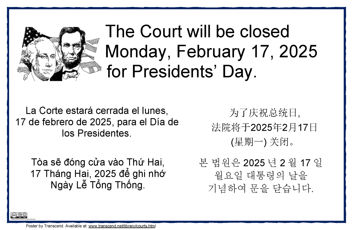 The court will be closed Monday, February 17, 2025 for Presidents' Day