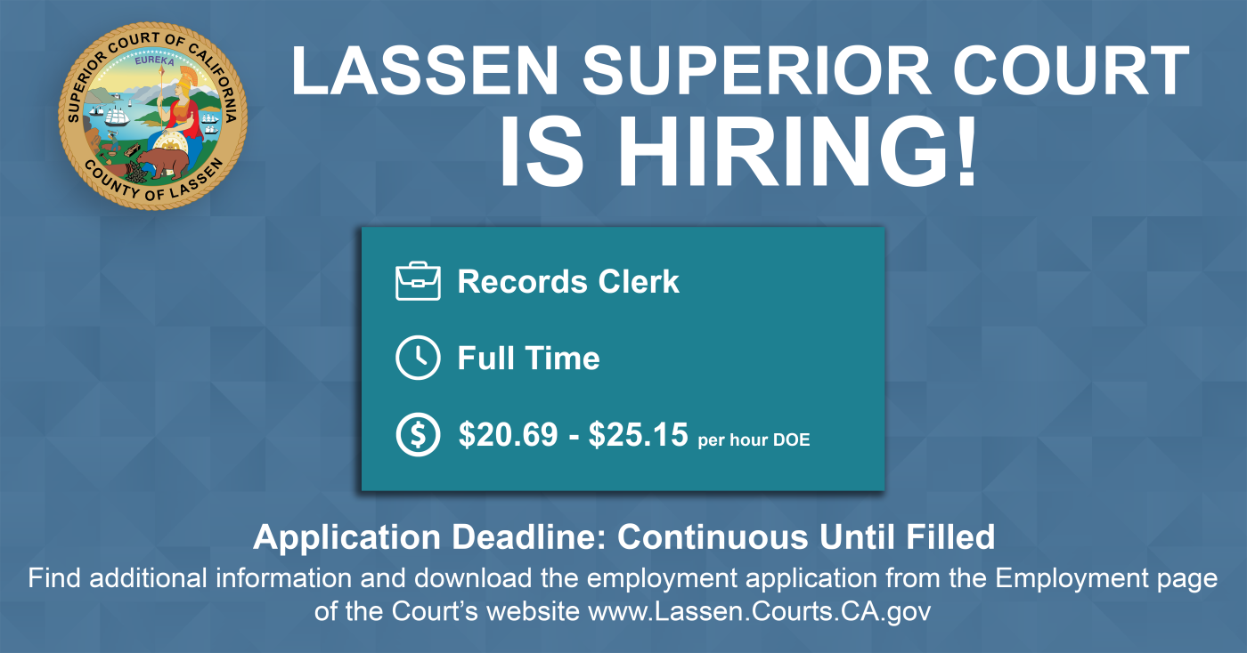 Lassen Superior Court is Hiring! Records Clerk Position
