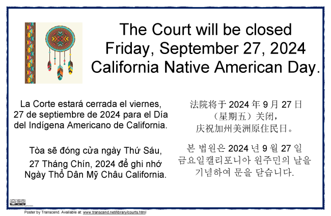 The Court will be closed Friday, September 27, 2024 for Native American Day